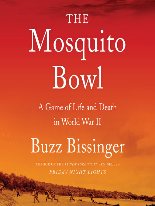 Title details for The Mosquito Bowl by Buzz Bissinger - Available